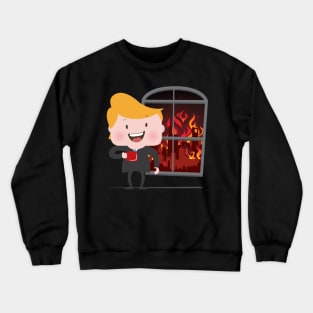 Let's Watch the World Burn Crewneck Sweatshirt